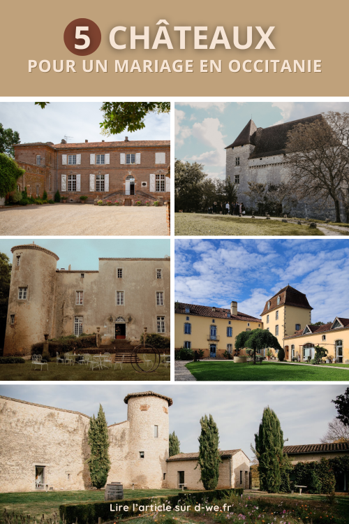 5 chateaux pour un mariage en occitanie wedding planner Delphine GOUDY