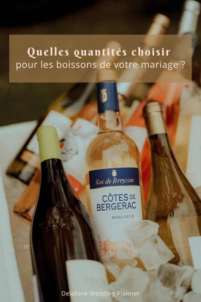 Quelle quantite choisir pour les boissons de votre mariage